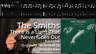 The Smiths  There Is A Light That Never Goes Out Bass Line w Tabs and Standard Notation [upl. by Katha]