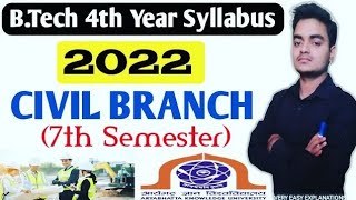 New Syllabus Of BTech 7th Semester  Civil Engineering  Aryabhatta Knowledge University  2022 [upl. by Kneeland]