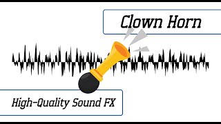 Clown Horn Sound Effect  HighQuality Sound FX [upl. by Bardo]