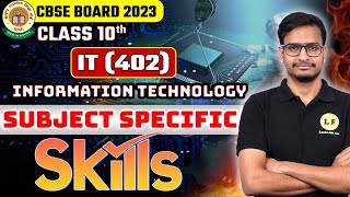 Class 10 Information Technology Code 402  Subject Specific Skills  CBSE Board 2023  IT Code 402 [upl. by Vernita968]