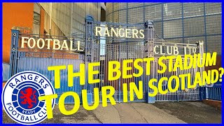 IBROX STADIUM TOUR  GLASGOW RANGERS FC  THE BEST STADIUM TOUR IN SCOTTISH FOOTBALL [upl. by Venn597]