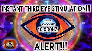 10000 Hz  WARNING INSTANT THIRD EYE STIMULATION  100 POWERFUL RESULTS [upl. by Kaye]