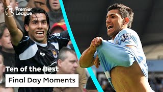 10 of the BEST final day moments  Premier League [upl. by Eddana444]