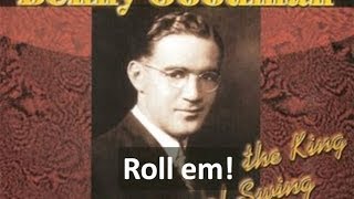 Benny Goodman  Roll em 1930s [upl. by Llerut]