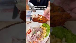 De los mejores restaurantes de Chiclayo  Sabores Peruanos [upl. by Orsay]