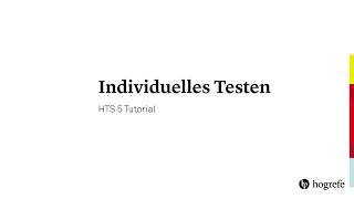 3 Individuelles Testen  HTS Tutorials [upl. by Sew289]