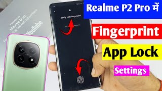 Realme P2 Pro fingerprint app lock setting  Realme P2 Pro app me fingerprint lock kaise lagaye [upl. by Elrahc]