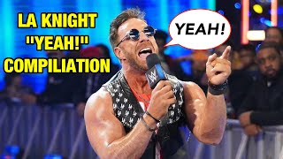 LA Knight quotYeahquot Compilation  WWE Wrestling Catchphrases [upl. by Ydnew]