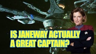 Is Janeway Actually a Great Captain [upl. by Angid728]