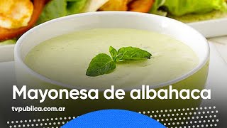 Receta de Mayonesa de Albahaca  Cocineras y Cocineros Argentinos [upl. by Woehick323]