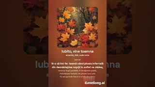 Iubito vine toamna [upl. by Yrem]