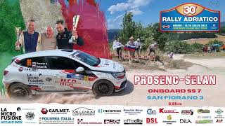 Prosenc  Selan onboard Rally Adriatico 2023 SS7 San Fiorano 3 [upl. by Anitsim]