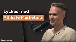 Lyckas med Affiliate Marketing för din Ehandel – Heimar Svensson [upl. by Jade]