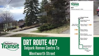 Durham Region Transit Route 407  Delpark Homes Centre To Wentworth Street  Full Route [upl. by Mars]