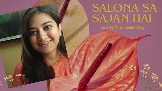 SALONA SA SAJAN HAI  ASHA BHOSLE  COVER BY Shruti Chakraborty [upl. by Eillil]