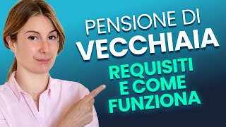 Pensione di Vecchiaia Come e Quando Andrò in Pensione nel 2024 [upl. by Omoj]