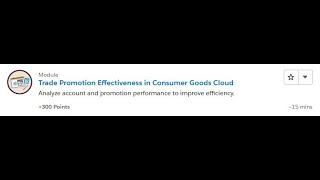 Trade Promotion Effectiveness in Consumer Goods Cloud Salesforce Trailhead Answers [upl. by Noed]