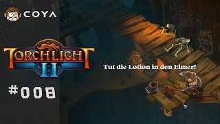 Torchlight 2 008 • Waschlotion für die Günther • Lets Play Together Deutsch HD Gameplay [upl. by Thrasher]