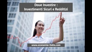 DOVE INVESTIRE nel 2024 Consigli per Investimenti Sicuri  Finanza Economia Italiacom [upl. by Nnaylloh388]