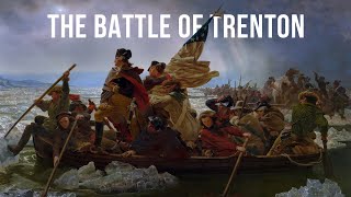 The Battle of Trenton  Battles of the Revolution [upl. by Roybn386]