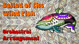 TLoZ Links Awakening  Ballad of the Wind Fish  Orchestral Arrangement [upl. by Snahc57]