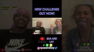 WHAT DID WE SAY CHALLENGE  PART 2  Qua And Lay shorts [upl. by Pontus]