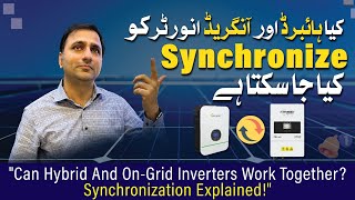 quotCan Hybrid and OnGrid Inverters Work Together Synchronization Explainedquot [upl. by Llenrod560]