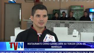 RESTAURANTE CHINO GANBEI ABRE SU TERCER LOCAL EN MANAGUA [upl. by Nylleoj638]