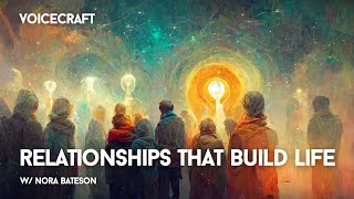 How can we make relationships that build life w Nora Bateson [upl. by Dibb540]