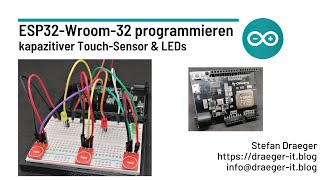 ESP32 programmieren  kapazitiver TouchSensor TTP223 [upl. by Anawot]