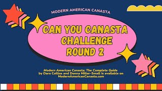 Round 2 Modern American Canasta  Can You Canasta Interactive Questions Game  Round Two [upl. by Oster]