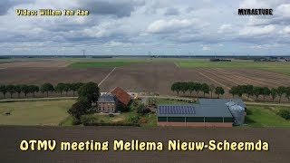 OTMV meeting Mellema Nieuw Scheemda [upl. by Vary]