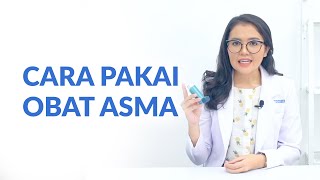 Cara Menggunakan Obat Asma yang Benar [upl. by Alletneuq752]