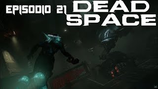 Todo Fue un Plan Dead Space Episodio 21 [upl. by Limaa127]