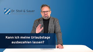 Kann ich meine Urlaubstage ausbezahlen lassen [upl. by Hanforrd]