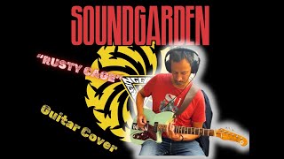 SOUNDGARDEN  quotRusty Cagequot Guitar Cover [upl. by Nomled]