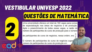 QUESTÃO 2  Vestibular Univesp 2022 [upl. by Tani]