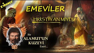 EMEVÄ° Hristiyan Devleti  ALAMUTUNKUZEYI [upl. by Ecnerret526]