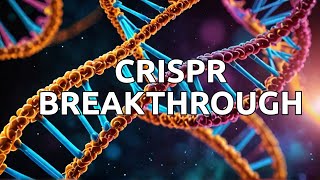 CRISPR and Gene Editing How Its Revolutionizing 2024 [upl. by Serge983]