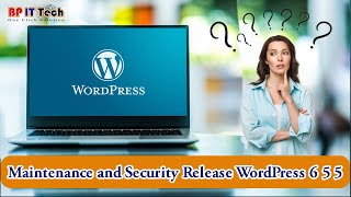 Maintenance and Security Release WordPress 6 5 5 [upl. by Daney]