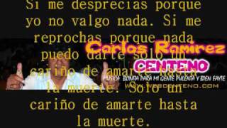 CENTENO AMARTE HASTA LA MUERTE En Vivo [upl. by Cosma]