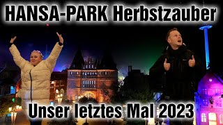 HansaPark Herbstzauber 2023  Unser letztes Mal  Saisonende  Vlog 126 [upl. by Killian]