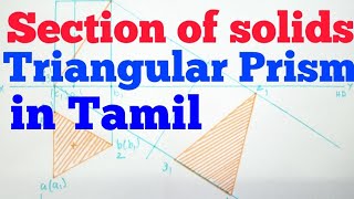 Section of solids triangular prism engineering drawing in tamil [upl. by Thalassa]