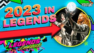 Legends Lookback Ep 144 2023 in Legends [upl. by Ollayos]