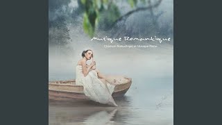 Chanson Romantique [upl. by Lorne]