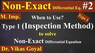 Non Exact Differential Equation 2 MImp in Hindi  Inspection Method  Type 1 [upl. by Homer]