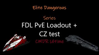 Elite Dangerous FDL PvE loadoutbuild and CZ conflict zone testing [upl. by Attenat]