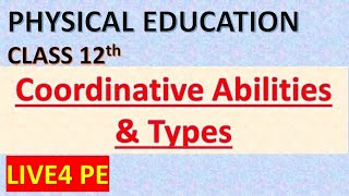 Coordinative Abilities  Types of Coordinative Abilities  Class 12  MPEd  BPEd [upl. by Leasia]