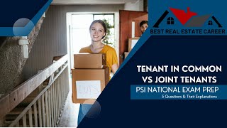 PSI Real Estate Exam Prep Tenant in Common vs Joint Tenants [upl. by Rento549]