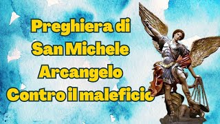 PREGHIERA DI SAN MICHELE ARCANGELO CONTRO IL MALEFICIO verbumdei sanmichelearcangelo [upl. by Anitsyrhc566]